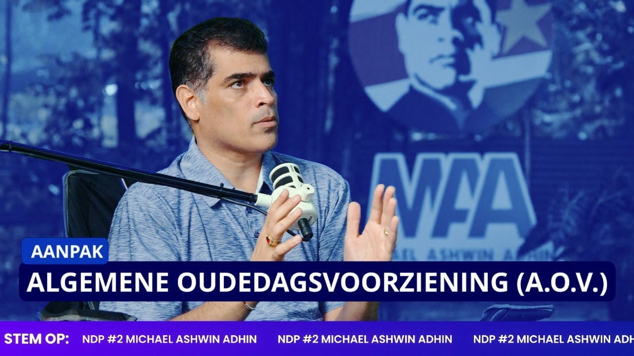 Wat denkt Michael Ashwin Adhin | Thema: Algemene Oudedagsvoorziening (AOV)